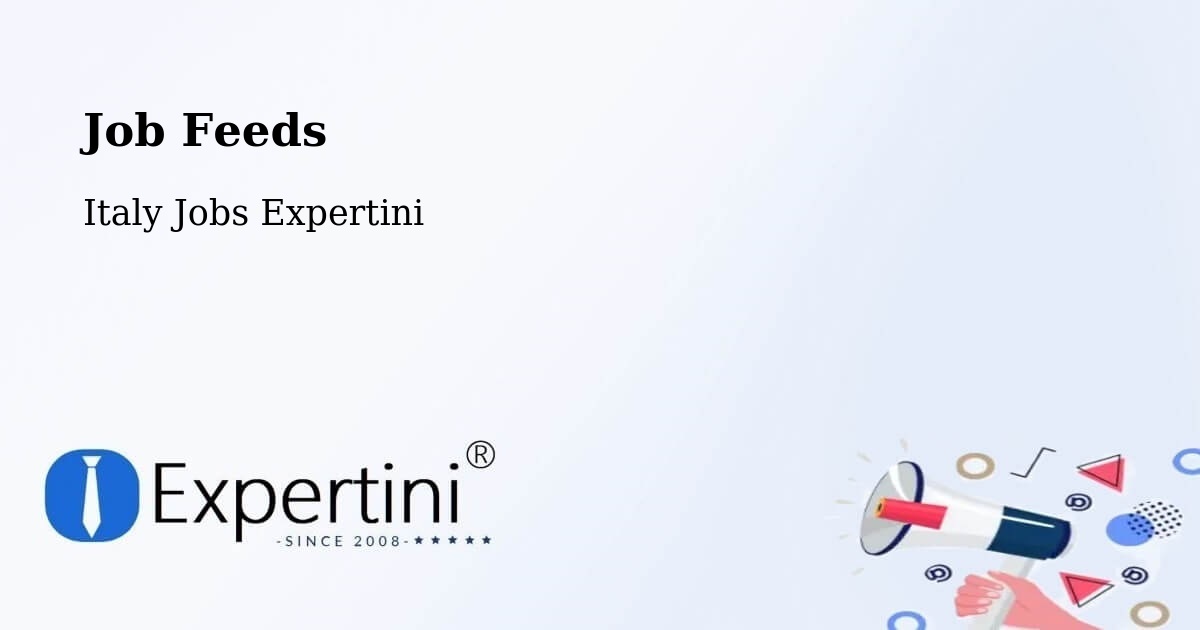 Job Listings Feed – Opera - Italy Jobs Expertini
